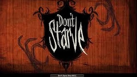 Let´s  Play Don´t Starve #1 "setting up a camp"