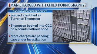Shreveport man charged with 6 counts of child pornography