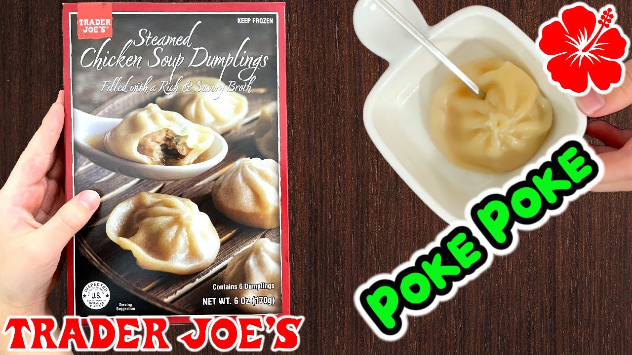 Trader Joe's Steamed Chicken Soup Dumplings Review