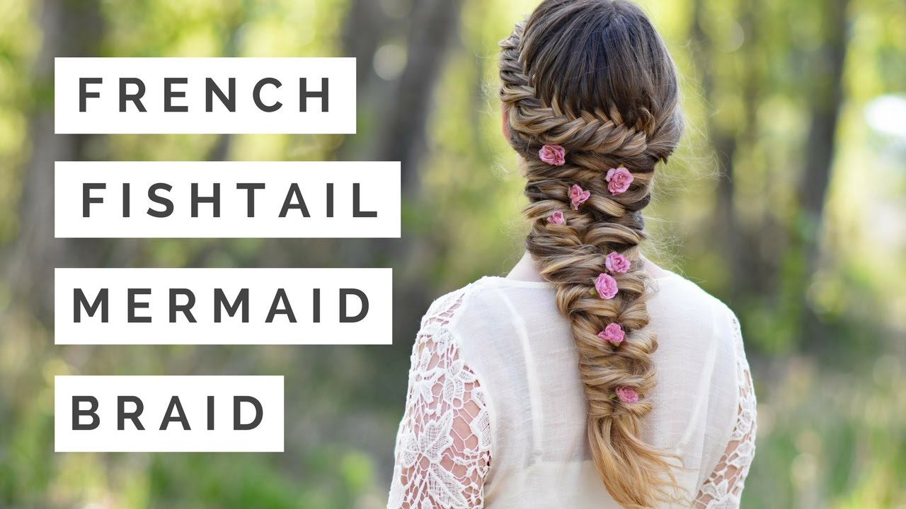 French Fishtail Mermaid Braid, Prom Hair