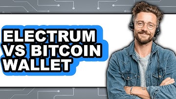 Electrum vs Bitcoin Wallet - Which is Better?