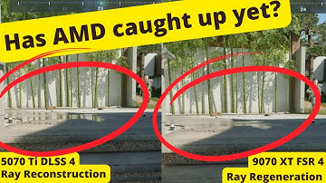 FSR Ray Regeneration vs DLSS Ray Reconstruction (9070 XT vs 5070 Ti)
