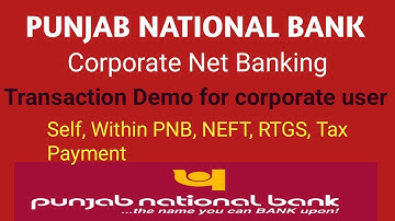 PNB CORPORATE NET BANKING | Transaction Demo like own account,neft, RTGS,  | Net Banking