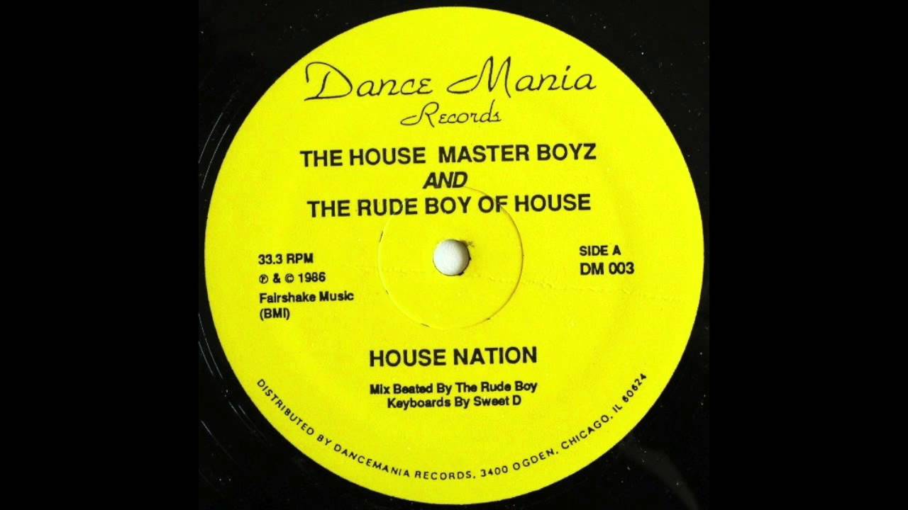 The Housemaster Boyz And The Rude Boy Of House - House Nation