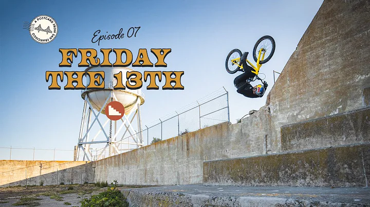 Episode 7 Friday The 13th - Danny MacAskill's Back...