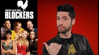Blockers - Movie Review