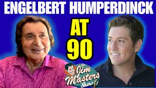 Engelbert Humperdinck at 90: On Elvis Presley, Elton John & His Legacy | The Jim Masters Show