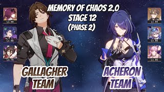 Gallagher DoT Team & Acheron x Welt Memory of Chaos Stage 12 (3 Stars) | Honkai Star Rail