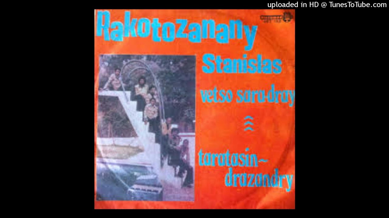 Rakotozanany Stanislas - Vetso sara-dray (A/C:Razafindralambo Zacharie)