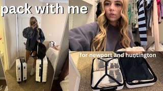 pack with me for cali | newport and huntington