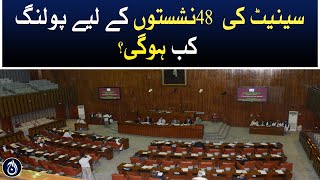 When will the polling for the 48 seats of the Senate be held? - Aaj News