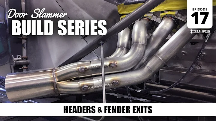 Door Slammer Build: 17 – Headers & Fender Exits