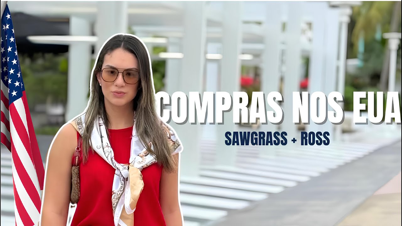 VLOG COMPRAS NOS EUA! Achadinhos no SAWGRASS e ROSS