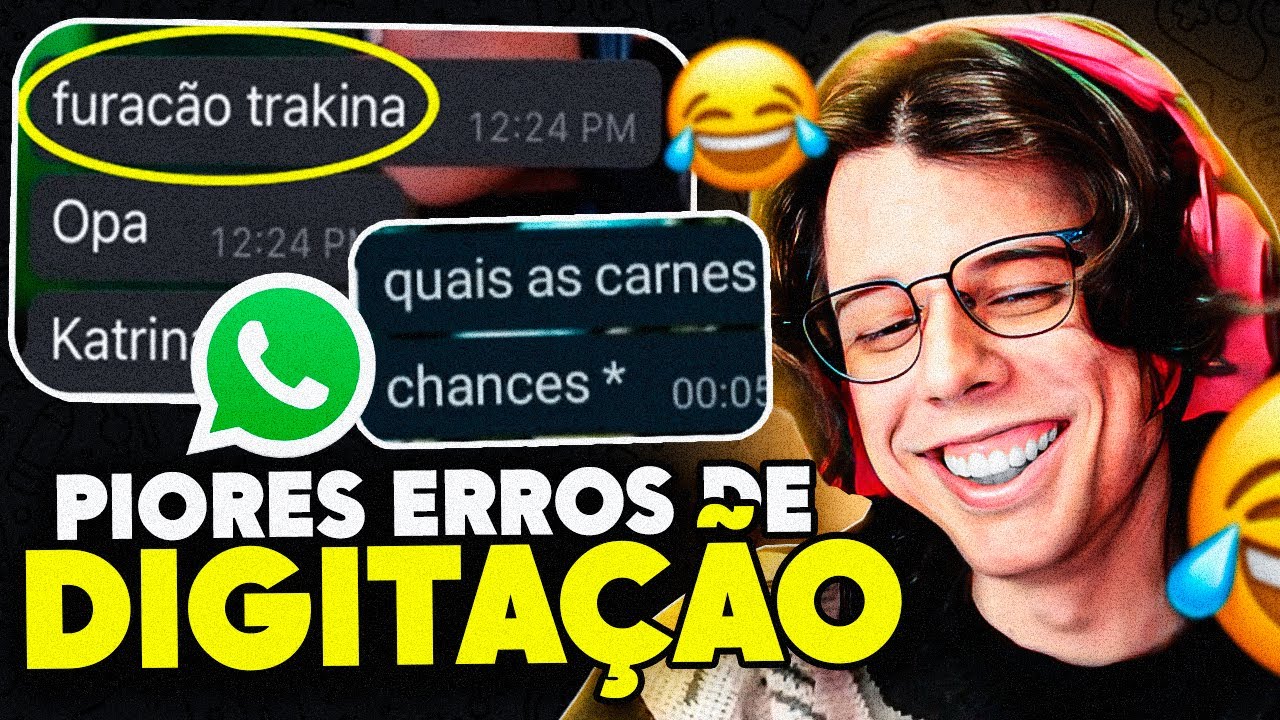 REAGINDO aos PIORES ERROS DE DIGITAÇÃO do WHATSAPP