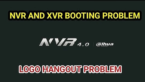 DAHUA NVR BOOTING PROBLEM HOW TO SOLVE