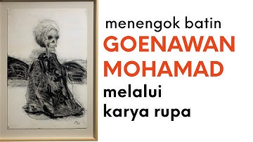 Menengok Batin Goenawan Mohamad, Melalui Karya-karya Rupa: Selama Ini...