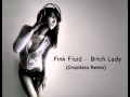 Pink Fluid - Bitch Lady (Crazibiza Remix) HQ