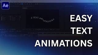 3 Easy Text Animations in After Effects for Beginners