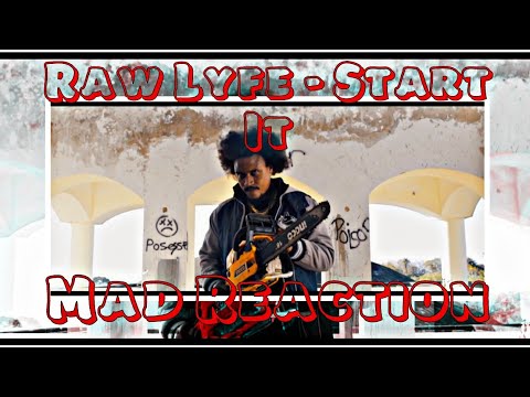 Raw Lyfe - Start It (Mad Reaction)