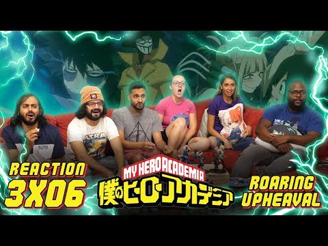 My Hero Academia - 3x6 Roaring Upheaval - Group Reaction
