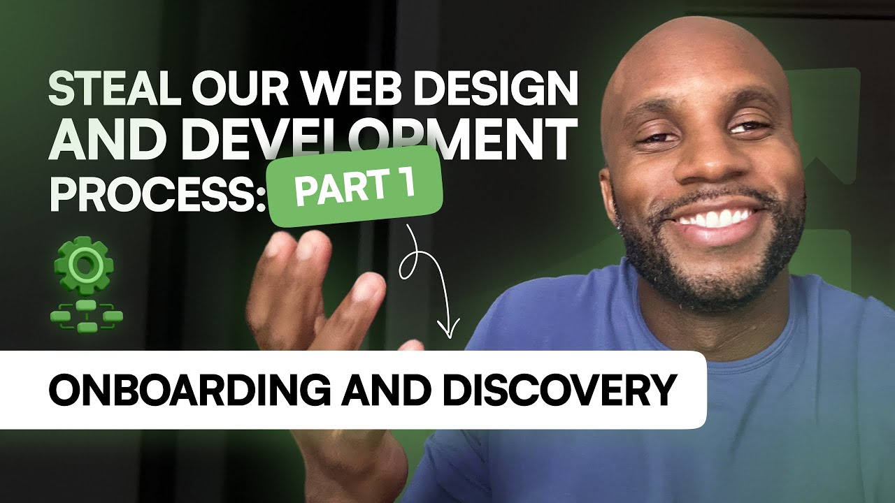 Steal Our Web Design & Development Process Part 1: Onboarding and Discovery