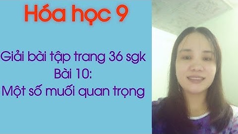 Giải bài tập hóa trong sgk lớp 9 năm 2024