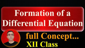 formation of a differential equation whose general solution is given, Class 12 Maths,R B Classes