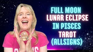 FULL MOON LUNAR ECLIPSE IN PISCES! 2024💫💕 LOVE LIFE💕  SHADOW WORK 🙀 ALL-SIGNS TAROT READING