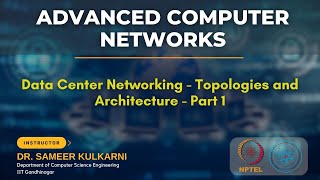 Data Center Networking - Topologies and Architecture - Part 1