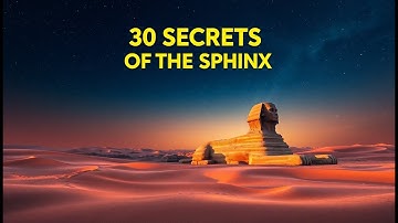 30 MYSTERIES of the SPHINX You Never Knew in Ancient Myths