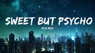 Ava Max - Sweet but Psycho (Lyrics) |Top Version