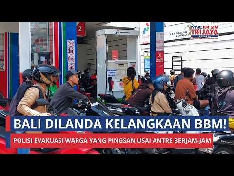 CHAOS! Fuel Queue in Bali Reaches 3 Km, Police Evacuate Fainted Residents | Trijaya Update