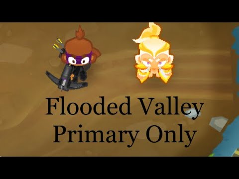 Flooded Valley Primary Only Guide 27.3 - Bloons TD 6