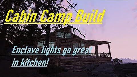 Cabin Camp Build,  Log Cabin Camp. Fallout 76 Hunting Lodge