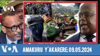AMAKURU Y'AKARERE: 09.05.2024 Ijwi Ry'Amerika #venuste NSHIMIYIMANA #uganda #burundi #congo #rwanda