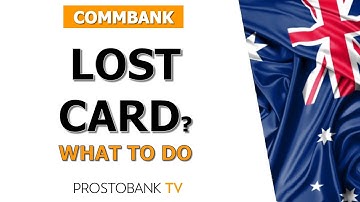 Commonwealth Bank Lost Card? How To Cancel & Protect Your Account