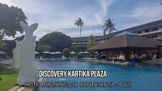 REVIEW DISCOVERY KARTIKA PLAZA HOTEL || KUTA-BALI || 22-02-2024