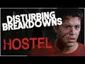 Hostel (2005) | DISTURBING BREAKDOWN