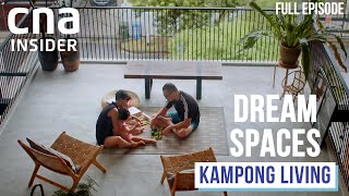Feels Like Kampong Spirit: Modern Houses Built For Tropical Living | Dream Spaces | CNA Documentary