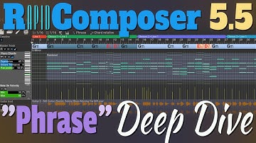 A Deep Look into the core "Phrase" in Rapid Composer!