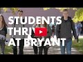 Students Thrive at Bryant University