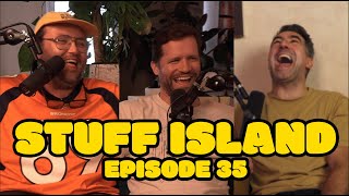 Stuff Island #35 - nut cologne w/ Sam Tallent