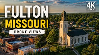 Discover Small Town America | Fulton, Missouri 4K Drone Tour