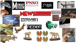 News!!! New Memory Museum Smilodons! Black Horse Stygimoloch! Nanmu! Wild Past! Rebor!