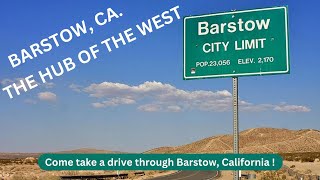 A Trip through Barstow, Ca.