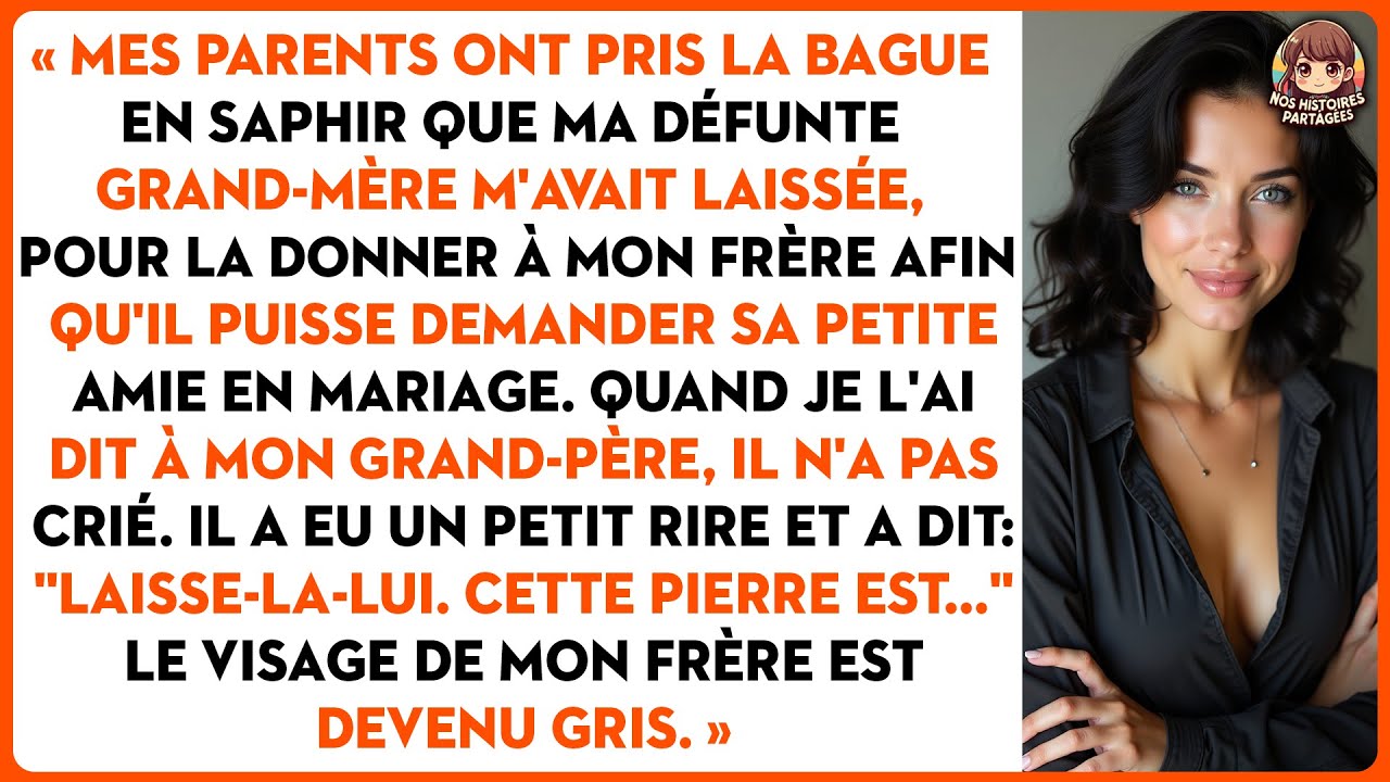 Mes parents ont pris la bague en saphir que ma défunte grand-mère m'avait laissée, pour la donner...