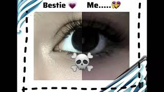 Meee eye and my Bestie eye 👀👀👀💯🌷#aesthetic #trending #viral #blink #newvideo #Bestie 