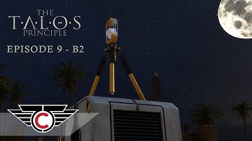 The Talos Principle | Episode 9 - B2 | 1080p | 60fps