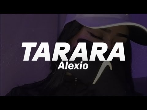 donde te pillemos tarara 🔥| Alexio - Tarara - LETRA