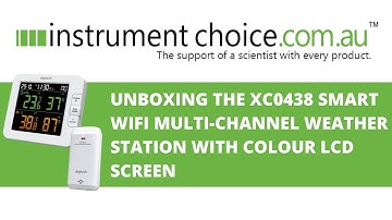 Unboxing the XC0438 Smart WiFi Multi-Channel Weather Station With Colour LCD Screen
